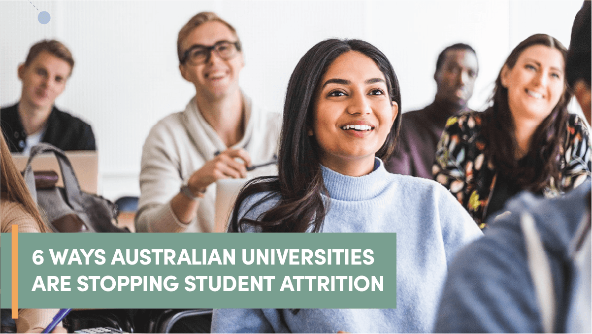 6 ways Australian universities are stopping student attrition